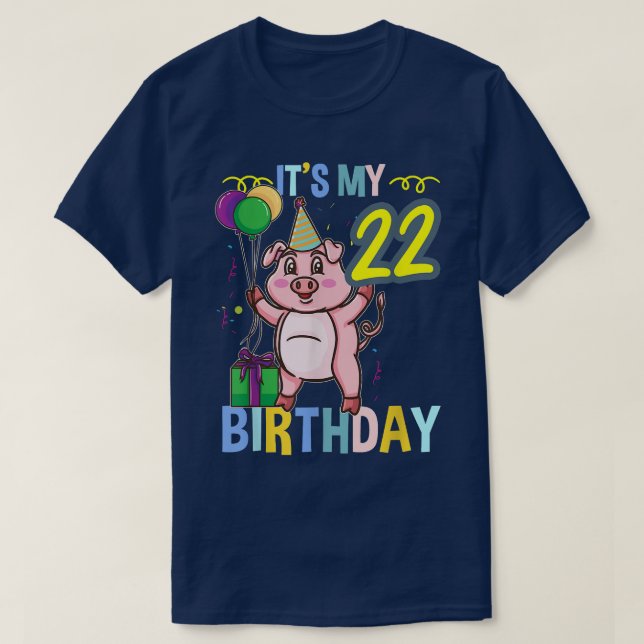 Its My 22nd Birthday Cute Pig  T-Shirt (Design Front)