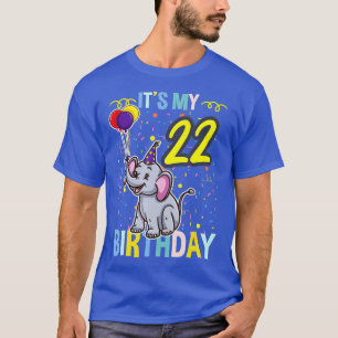 Its My 22nd Birthday Elephant Animal Lover T-Shirt
