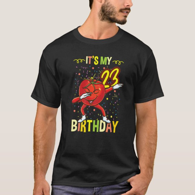 Its My 23rd Birthday Dabbing Tomato T-Shirt (Front)