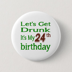 It's My 24th Birthday 6 Cm Round Badge