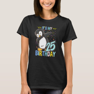 Its My 25th Birthday Dabbing Penguin T-Shirt