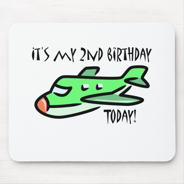 It's My 2nd Birthday Today Mouse Pad (Front)