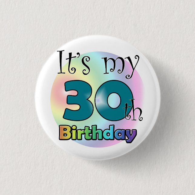 It's my 30th Birthday (Blue) 3 Cm Round Badge (Front)