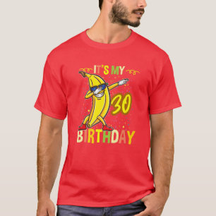 Its My 30Th Birthday Dabbing Banana T-Shirt