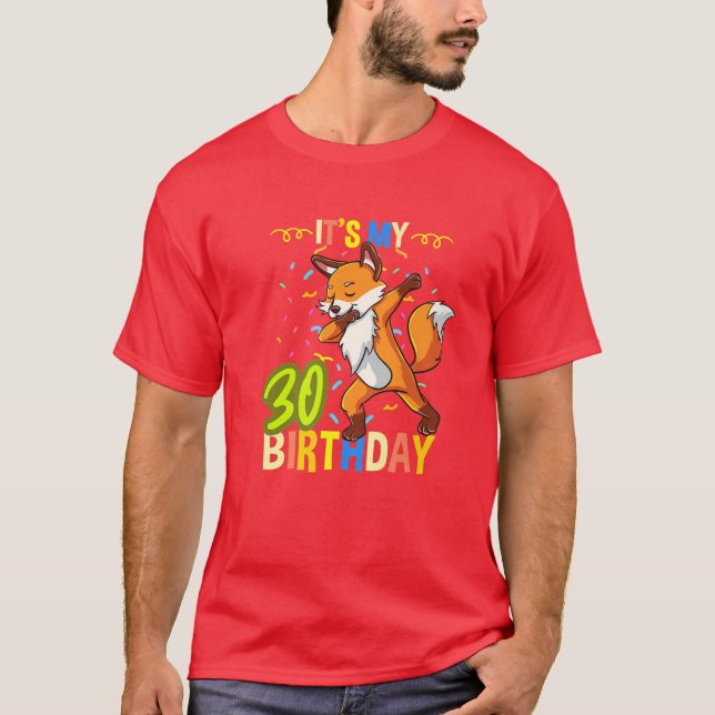 Its My 30Th Birthday Dabbing Fox T-Shirt (Front)