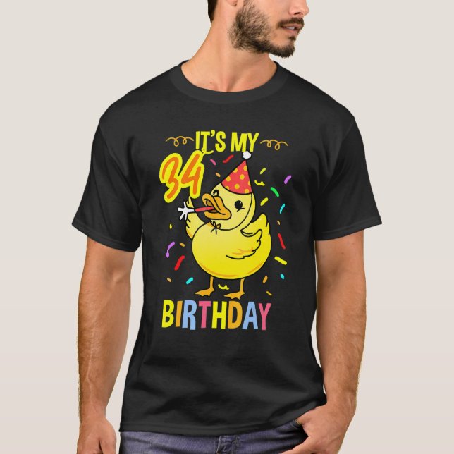 Its My 34th Birthday Duck T-Shirt (Front)