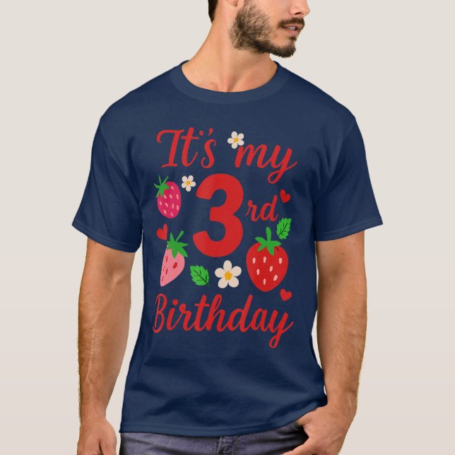 Its My 3rd Birthday Cute Strawberry Themed Birthda T-Shirt (Front)