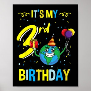 Its My 3rd Birthday Earth Day Poster