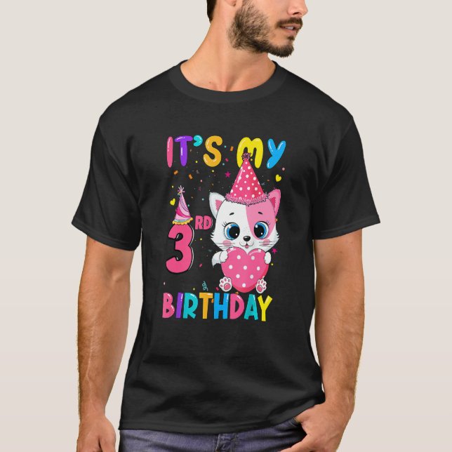 It's My 3rd Birthday Girl  Cat Birthday 3 Years Ol T-Shirt (Front)
