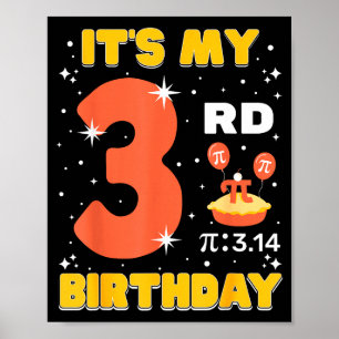 Its My 3rd Birthday Pi Day Math 3 Years Old Kids G Poster