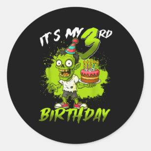 It's My 3rd Birthday Zombie 3 Years Old Happy Hall Classic Round Sticker