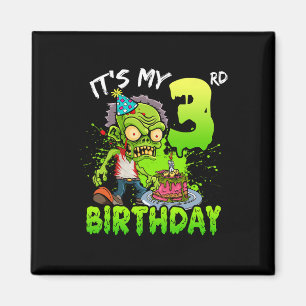 It's My 3rd Birthday Zombie Lover 3 Year Old Boys Magnet