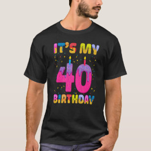 It's My 40th Birthday Girl Sweet Doughnut Happy 40 T-Shirt
