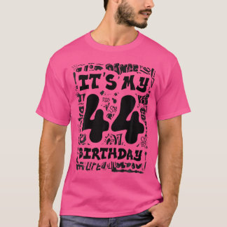It'S My 44Th Birthday With Graffiti Street And Hip T-Shirt
