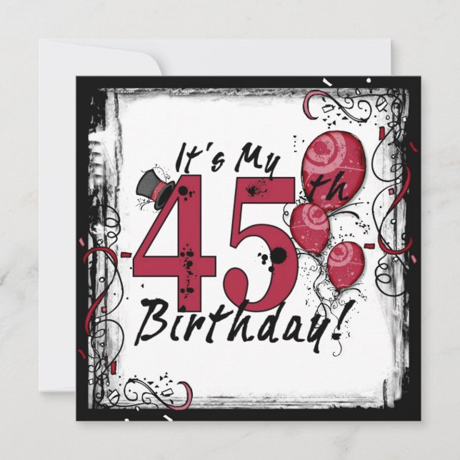 It's my 45th birthday party grunge invitations (Front)