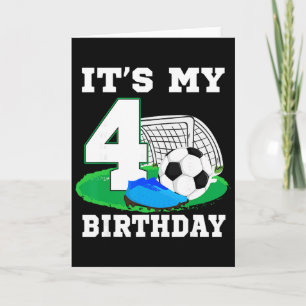 It's My 4 Year Old Birthday Soccer 4th Party Boy Card