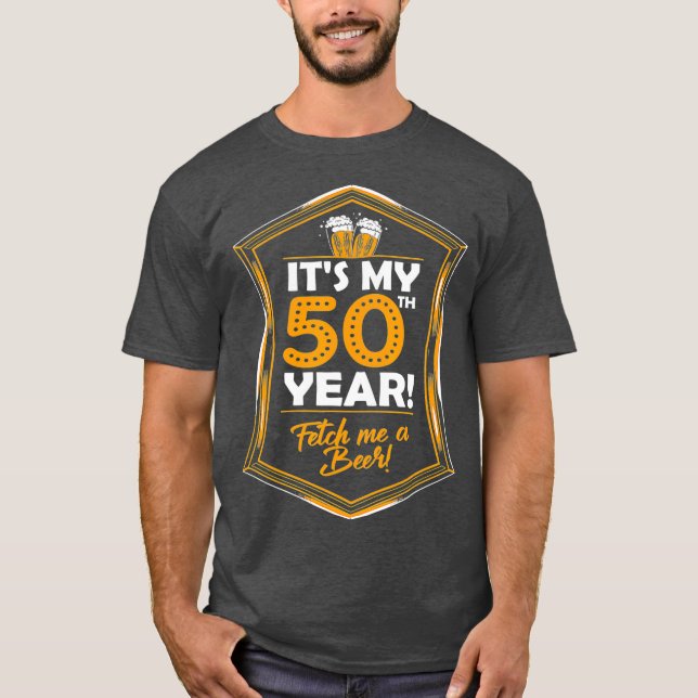 Its My 50th Birthday T-Shirt (Front)