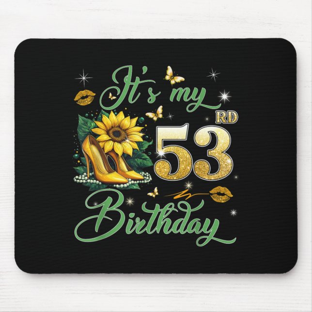 Its My 53rd Birthday Pink 53 Years Old Birthday Mouse Pad (Front)