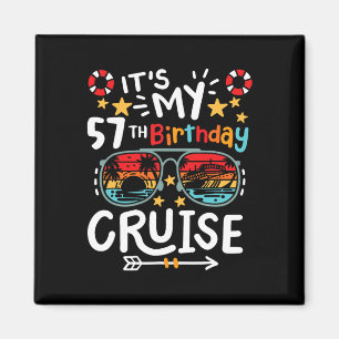 It's My 57th Birthday Cruise Vacation Tropical Par Magnet