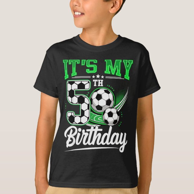 It's My 5th Birthday Boy Soccer Ball 5 Year Old Nu T-Shirt (Front)