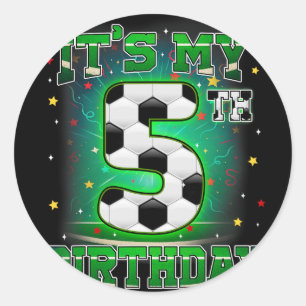 Its My 5th Birthday Boys Soccer 5 Years Old Party  Classic Round Sticker