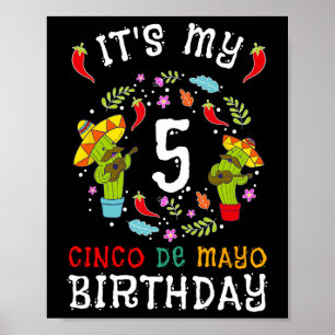 It's My 5th Birthday Cinco De Mayo Moustache Kids  Poster