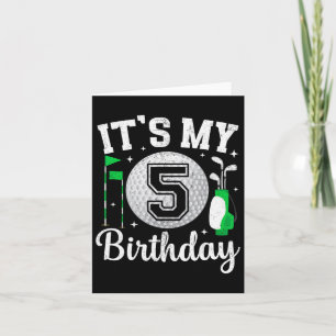 It's My 5th Birthday Golf 5 Year Old Golf Player B Card