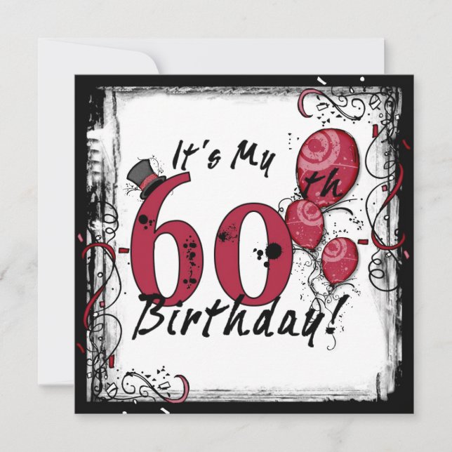 It's my 60th birthday party grunge invitations (Front)