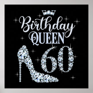 It's My 60th Birthday Queen 25 Years Old Poster