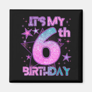 Its My 6th Birthday K-pop Girl 6 Year Birthday Magnet