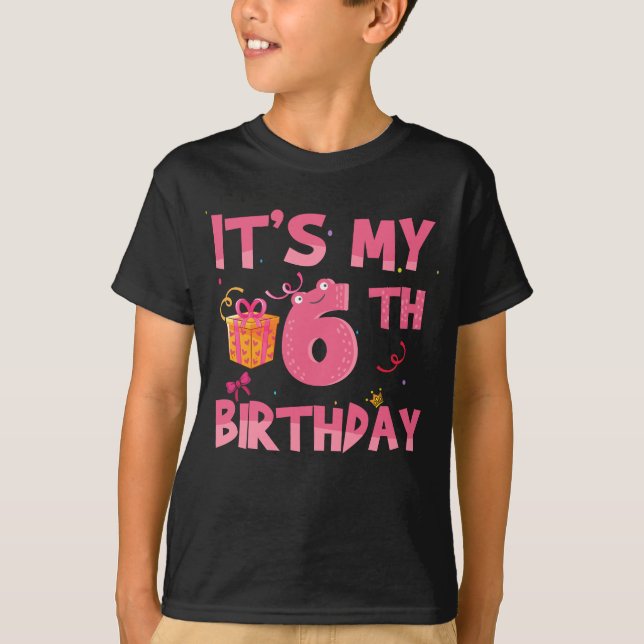 It's My 6th Birthday T-Shirt (Front)