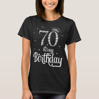 It's My 70th Birthday  70 Years Old  70th Birthday T-Shirt