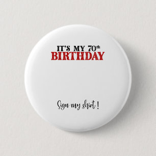 Its My 70th Birthday Cute 70 Years Old Women Sign  6 Cm Round Badge