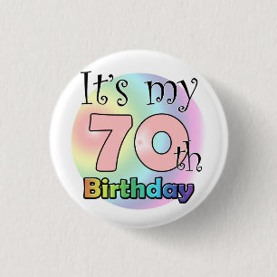 It's my 70th Birthday (wink) 3 Cm Round Badge