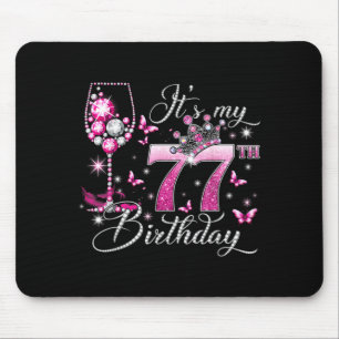 Its My 77th Birthday Pink 77 Years Old Birthday Mouse Pad