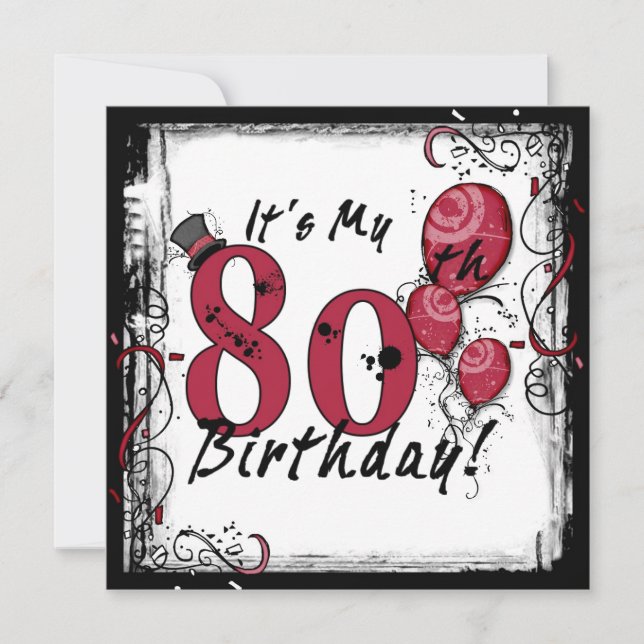 It's my 80th birthday party grunge invitations (Front)