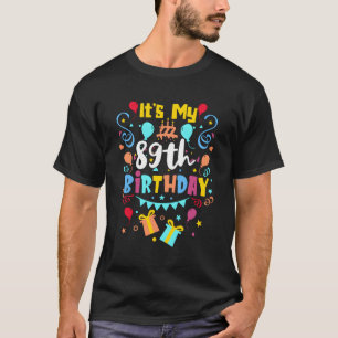 It'S My 89Th T-Shirt