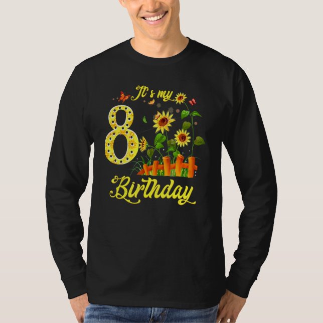 Its My 8th Birthday 8 Year Old Girl Sunflower Butt T-Shirt (Front)