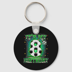 Its My 8th Birthday Boys Soccer 8 Years Old Party  Key Ring