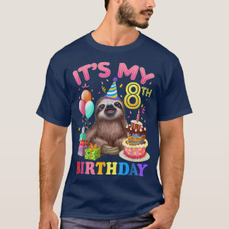 Its My 8th Birthday For Girls Sloth Birthday Costu T-Shirt