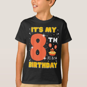 Its My 8th Birthday Pi Day Math 8 Years Old Kids G T-Shirt