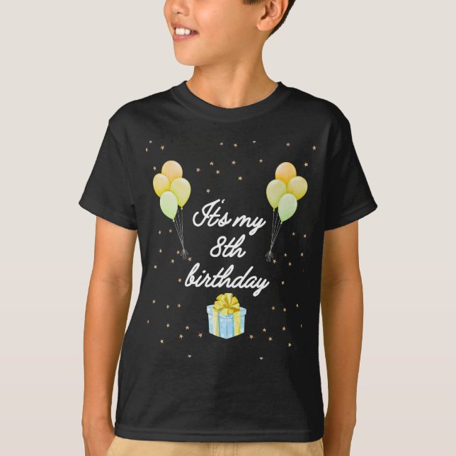 it's my 8th birthday T-Shirt (Front)