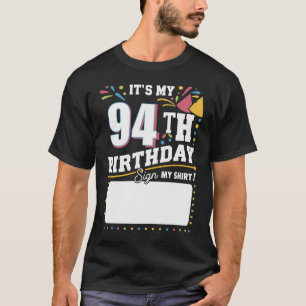 It's My 94th Birthday 94 Years Old Birthday Party T-Shirt