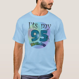 It's my 95th Birthday T-Shirt