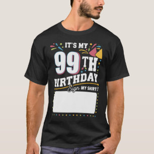 It's My 99th Birthday 99 Years Old Birthday Party  T-Shirt