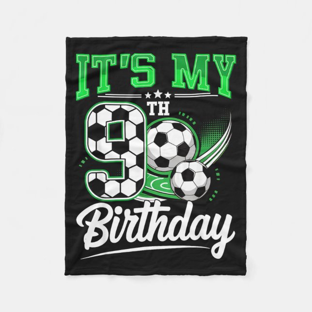 It's My 9th Birthday Boy Soccer Ball 9 Year Old Nu Fleece Blanket (Front)