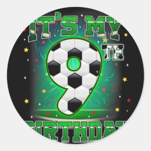 Its My 9th Birthday Boys Soccer 9 Years Old Party  Classic Round Sticker