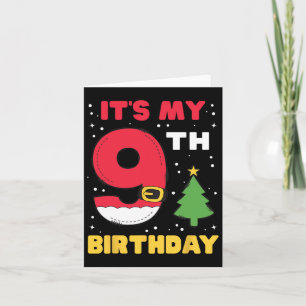 It's My 9th Birthday Christmas 9 Years Old Santa B Card