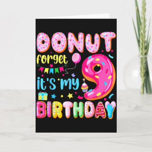 Its My 9th Birthday Donut Forget Pun Birthday 9 Ye Card