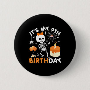 Its My 9th Birthday Funny Halloween Skeleton 9 Bir 6 Cm Round Badge
